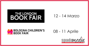 London bookfair 12-14 marzo Bologna bookfair 8-11 aprile